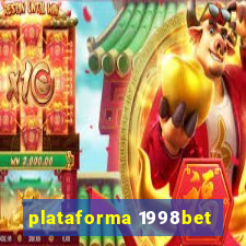 plataforma 1998bet